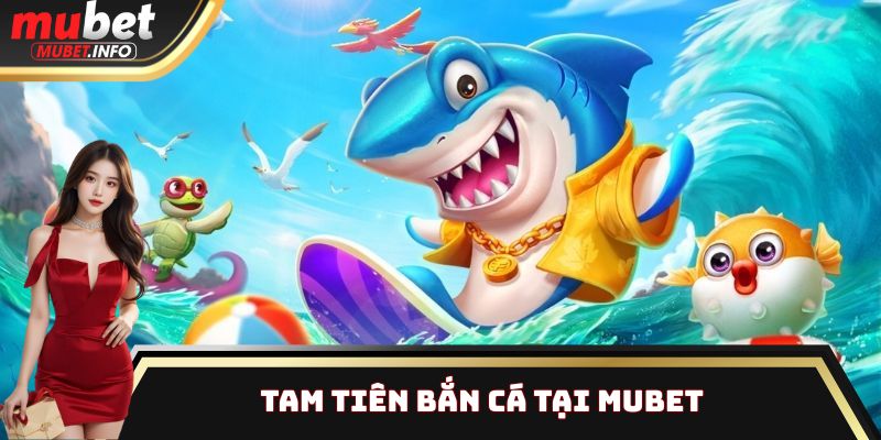 Tam Tiên Bắn Cá